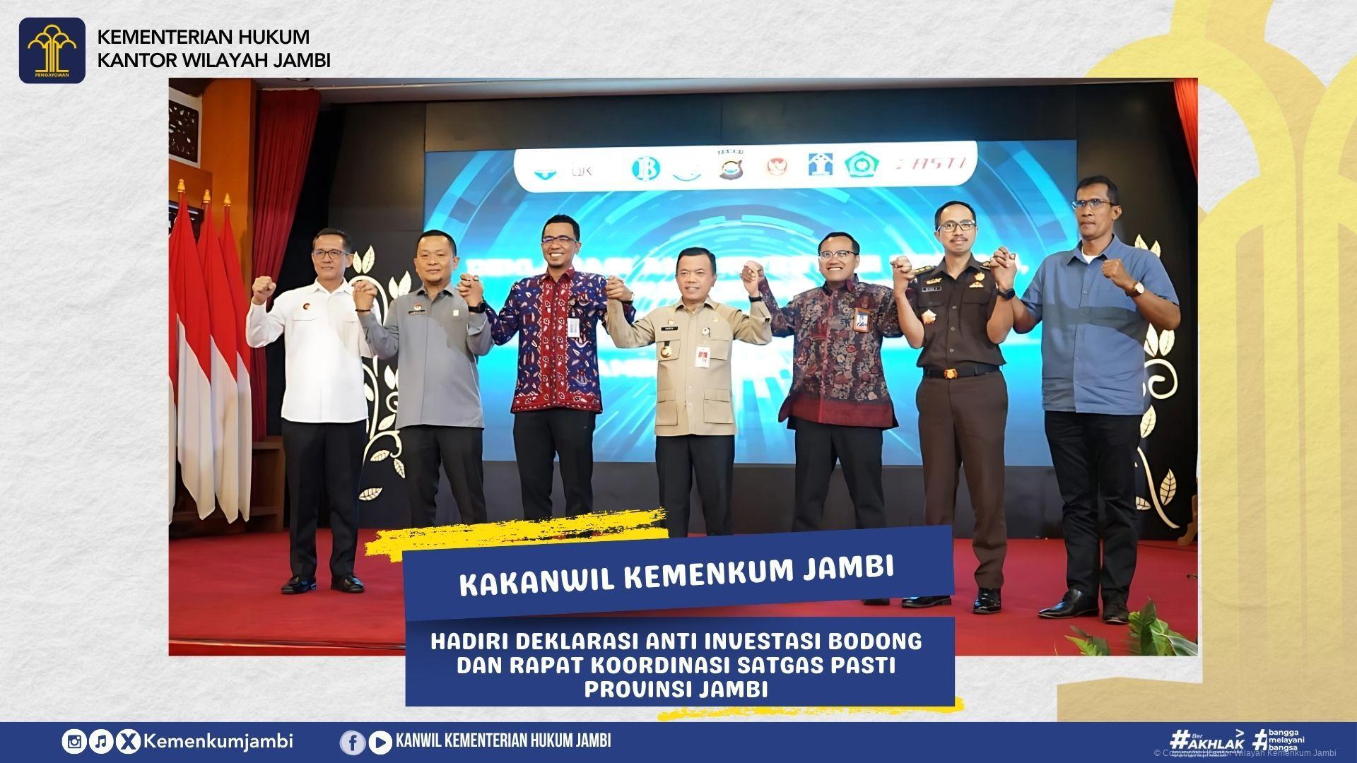 Kakanwil Kemenkum Jambi Hadiri Deklarasi Anti Investasi Bodong dan Rapat Koordinasi Satgas PASTI Provinsi Jambi 