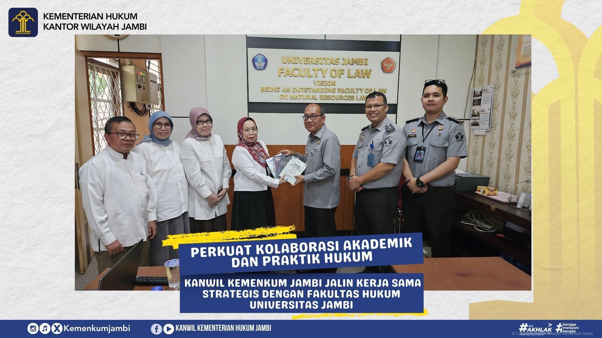 Perkuat Kolaborasi Akademik dan Praktik Hukum, Kanwil Kemenkum Jambi Jalin Kerja Sama Strategis dengan Fakultas Hukum Universitas Jambi