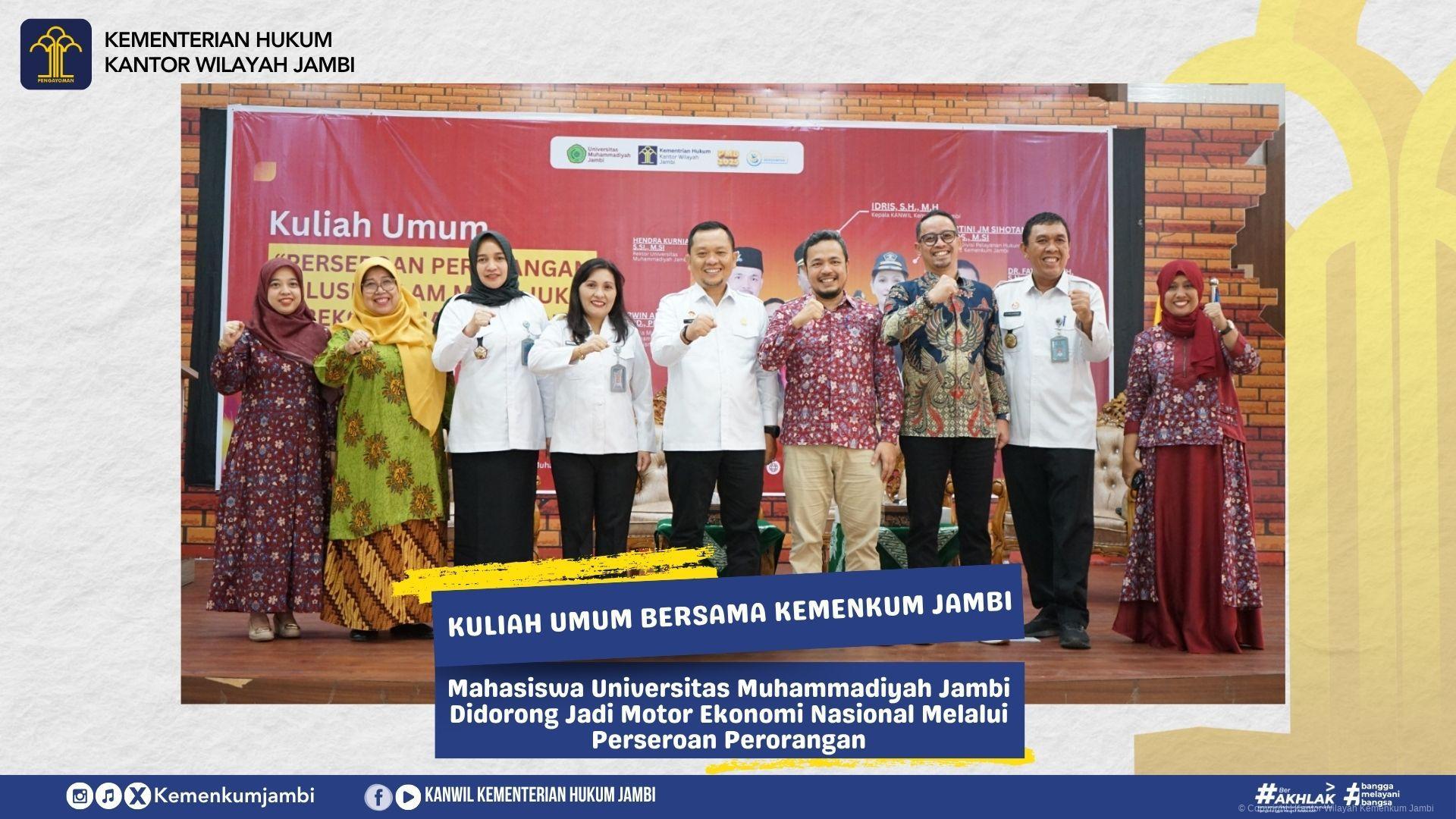 Kuliah Umum Bersama Kemenkum Jambi: Mahasiswa Universitas Muhammadiyah Jambi Didorong Jadi Motor Ekonomi Nasional Melalui Perseroan Perorangan