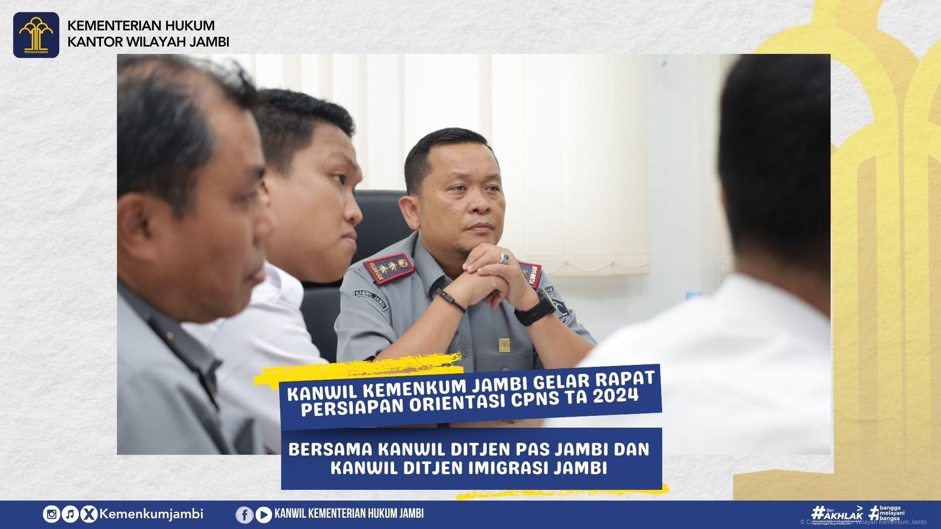 Kanwil Kemenkum Jambi Gelar Rapat Persiapan Orientasi CPNS TA 2024 Bersama Kanwil Ditjen PAS Jambi dan Kanwil Ditjen Imigrasi Jambi